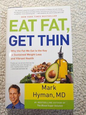 Mark Hyman MD Eat Fat Get Thin Hardcover 2016 Diet Nutrition Health Book Guide